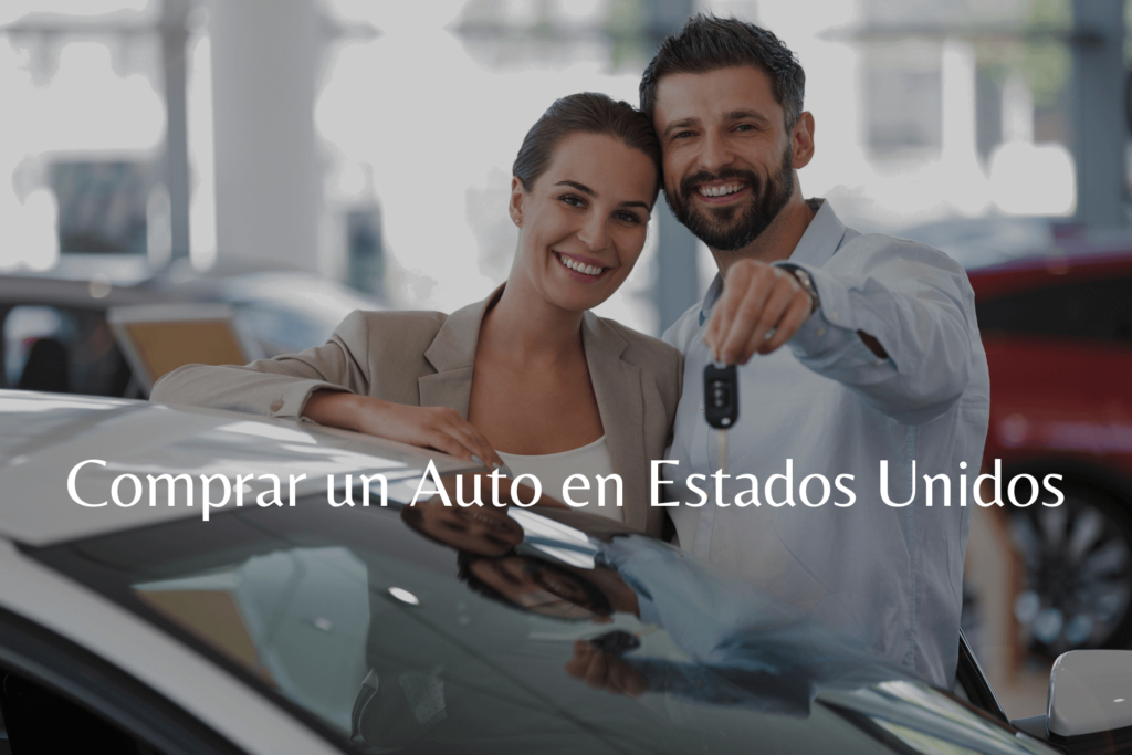 🚗 Comprar Un Auto En Estados Unidos Requisitos Y Consejos 0929